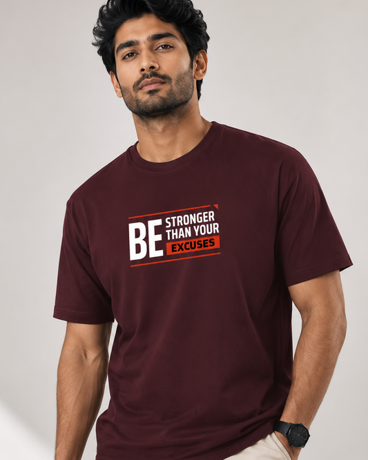 Regular Unisex T-Shirt - Be Stronger Than Your Excuses