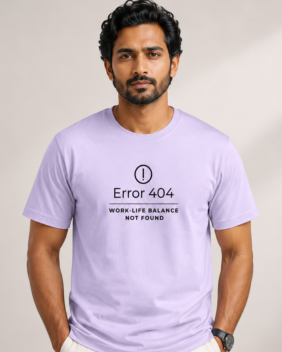#Trending🔥Regular Unisex T-Shirt - Error 404 : Work-Life Balance Not Found